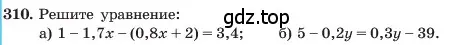 Условие номер 310 (страница 74) гдз по алгебре 7 класс Макарычев, Миндюк, учебник