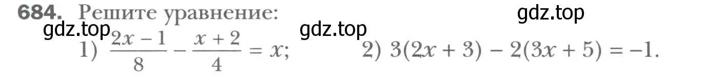 Условие номер 684 (страница 118) гдз по алгебре 7 класс Мерзляк, Полонский, учебник