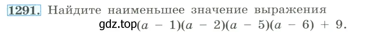 Условие номер 1291 (страница 283) гдз по алгебре 8 класс Макарычев, Миндюк, учебник