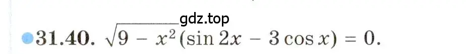 Условие номер 31.40 (страница 188) гдз по алгебре 10 класс Мордкович, Семенов, задачник 2 часть