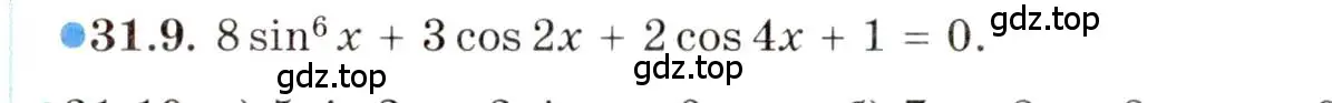 Условие номер 31.9 (страница 186) гдз по алгебре 10 класс Мордкович, Семенов, задачник 2 часть