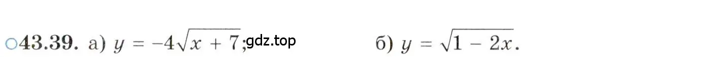 Условие номер 43.39 (страница 258) гдз по алгебре 10 класс Мордкович, Семенов, задачник 2 часть