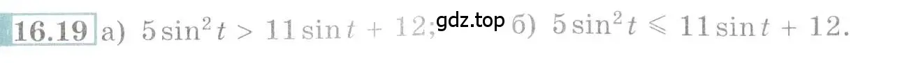 Условие номер 16.19 (страница 49) гдз по алгебре 10-11 класс Мордкович, Семенов, задачник
