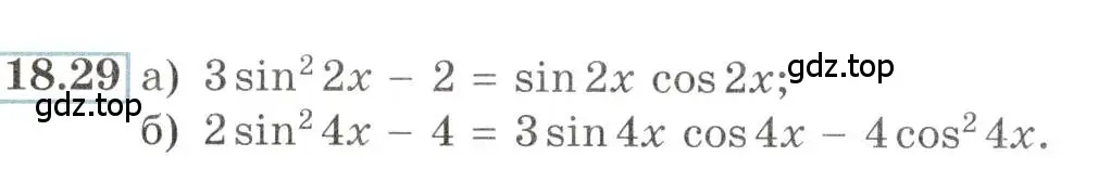 Условие номер 18.29 (страница 56) гдз по алгебре 10-11 класс Мордкович, Семенов, задачник