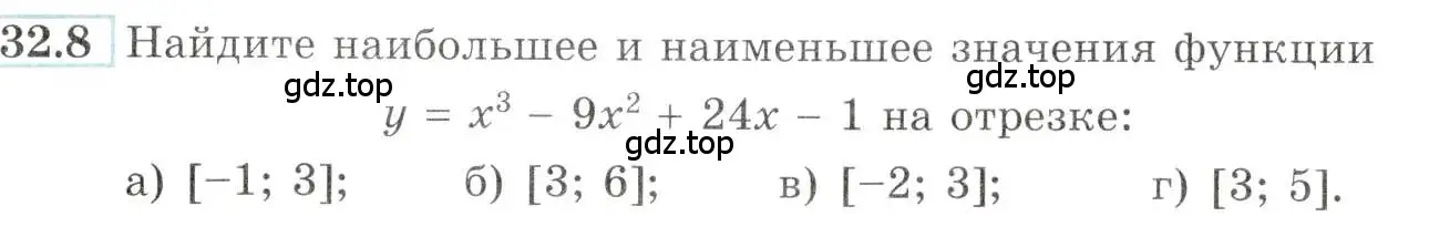 Условие номер 32.8 (страница 124) гдз по алгебре 10-11 класс Мордкович, Семенов, задачник