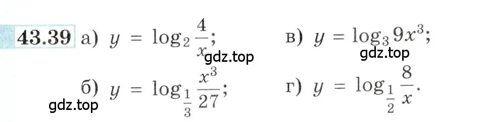 Условие номер 43.39 (страница 179) гдз по алгебре 10-11 класс Мордкович, Семенов, задачник
