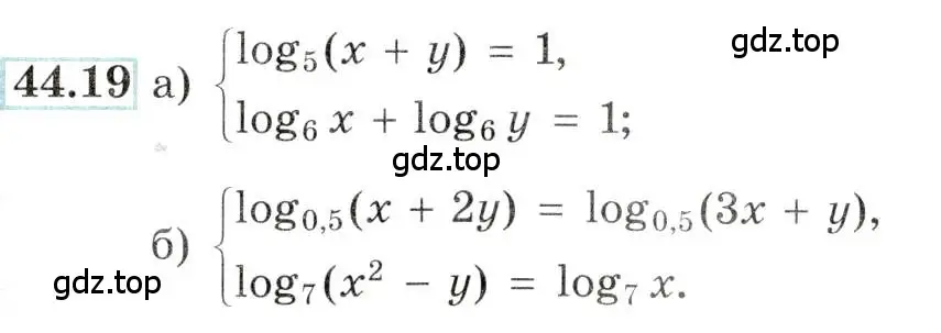 Условие номер 44.19 (страница 182) гдз по алгебре 10-11 класс Мордкович, Семенов, задачник