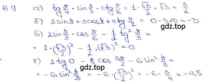 Решение 3. номер 6.9 (страница 17) гдз по алгебре 10-11 класс Мордкович, Семенов, задачник