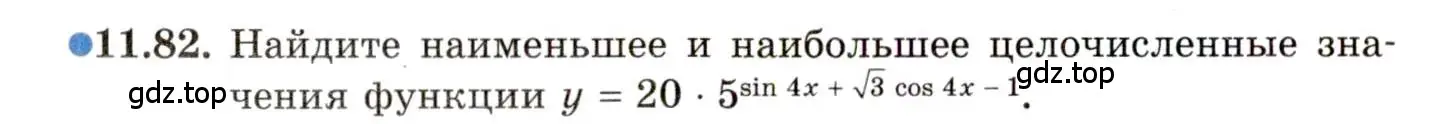 Условие номер 11.82 (страница 73) гдз по алгебре 11 класс Мордкович, Семенов, задачник 2 часть