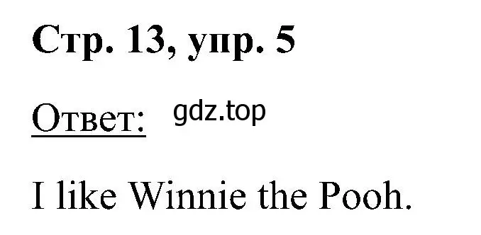 Решение номер 5 (страница 13) гдз по английскому языку 2 класс Кузовлев, Перегудова, учебник 1 часть