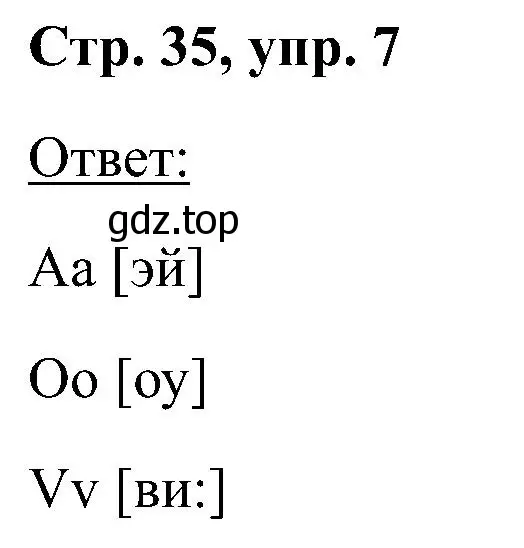 Решение номер 7 (страница 35) гдз по английскому языку 2 класс Кузовлев, Перегудова, учебник 1 часть