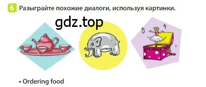 Условие номер 6 (страница 91) гдз по английскому языку 3 класс Быкова, Дули, учебник 1 часть