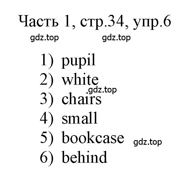 Решение номер 6 (страница 34) гдз по английскому языку 3 класс Афанасьева, Баранова, учебник 1 часть