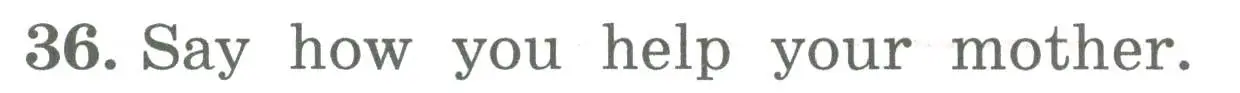 Условие номер 36 (страница 87) гдз по английскому языку 4 класс Биболетова, Денисенко, учебник