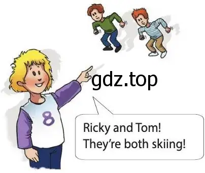 Рисунок. Ricky and Tom!They’re both skiing!