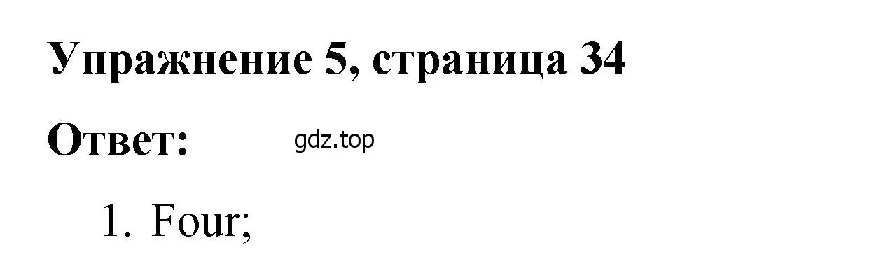 Решение номер 5 (страница 34) гдз по английскому языку 4 класс Кузовлев, Пастухова, грамматический справочник