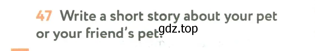Условие номер 47 (страница 152) гдз по английскому языку 5 класс Биболетова, Денисенко, учебник
