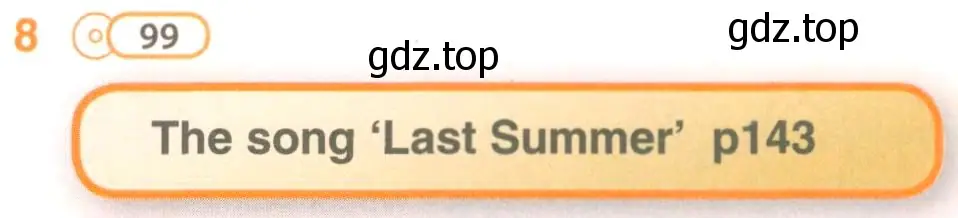 Условие номер 8 (страница 99) гдз по английскому языку 5 класс Комарова, Ларионова, учебник