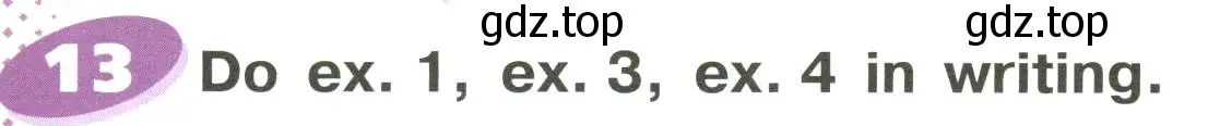 Условие номер 13 (страница 74) гдз по английскому языку 6 класс Афанасьева, Михеева, учебное пособие 2 часть