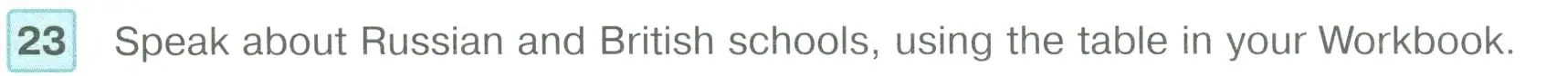 Условие номер 23 (страница 21) гдз по английскому языку 6 класс Вербицкая, Гаярделли, учебник 2 часть