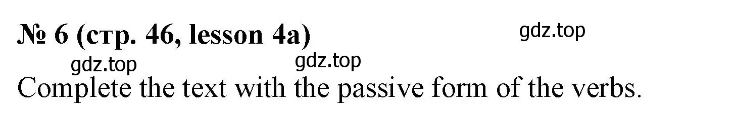 Решение номер 6 (страница 46) гдз по английскому языку 8 класс Баранова, Дули, рабочая тетрадь