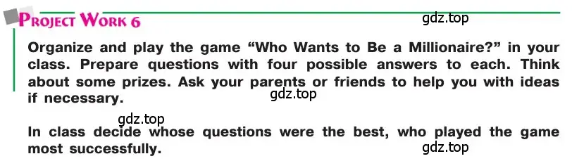 Условие  Project Work 6 (страница 262) гдз по английскому языку 8 класс Афанасьева, Михеева, учебник