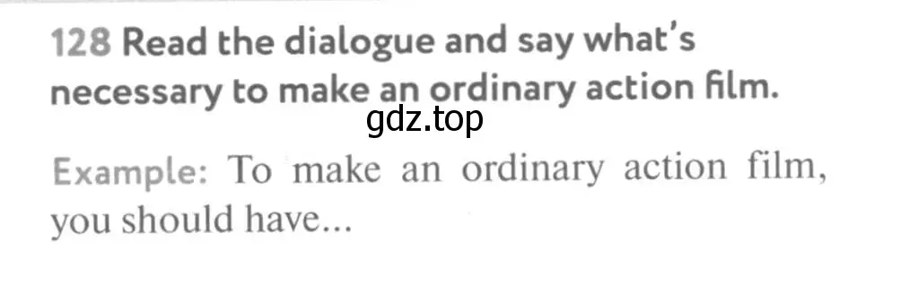 Условие номер 128 (страница 55) гдз по английскому языку 9 класс Биболетова, Бабушис, учебник