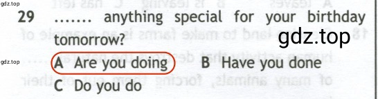 Решение 2. номер 29 (страница 32) гдз по английскому языку 10 класс Афанасьева, Дули, контрольные задания
