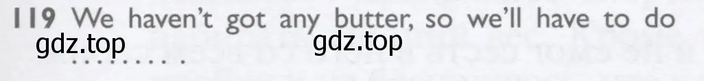 Условие номер 119 (страница 101) гдз по английскому языку 10 класс Баранова, Дули, рабочая тетрадь