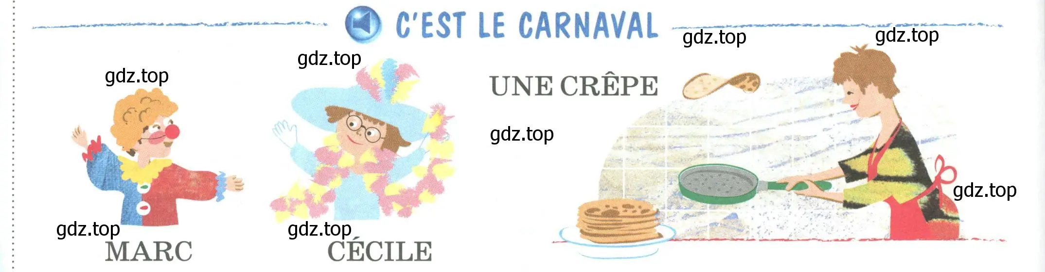 Условие номер C'EST LE CARNAVAL (страница 20) гдз по французскому языку 2 класс Кулигина, Кирьянова, учебник