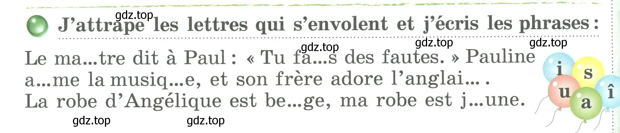 Условие номер J'attrape les lettres qui s'envolent et j'ecris les phrases (страница 59) гдз по французскому языку 2 класс Кулигина, Кирьянова, учебник