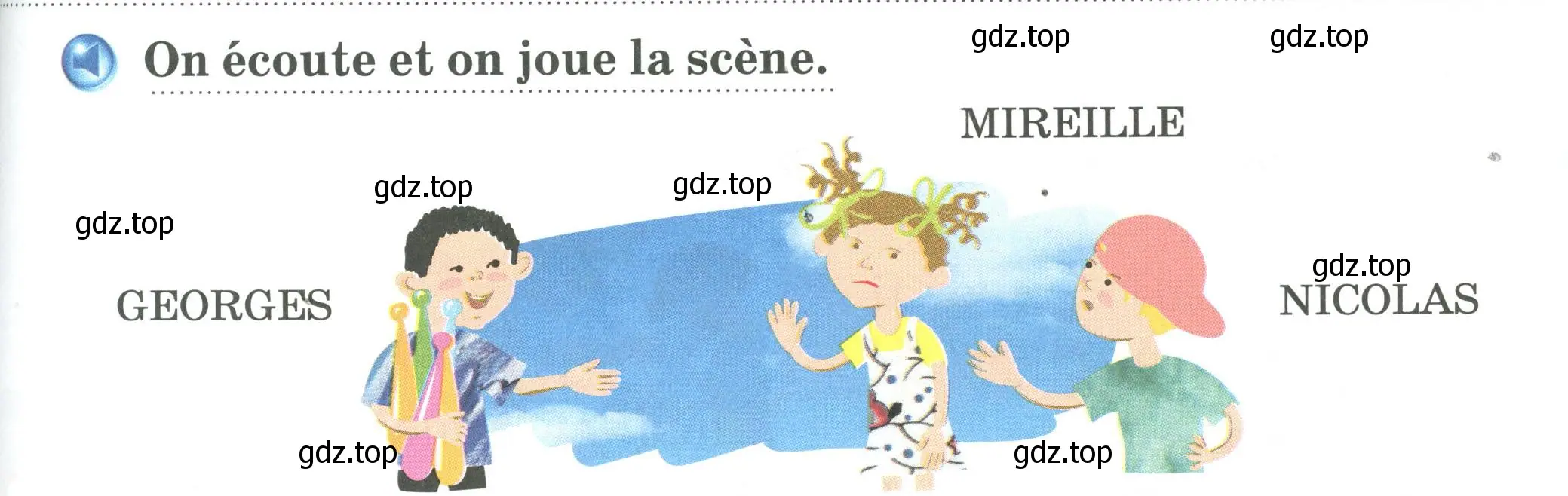 Условие номер On ecoute et on joue la scene (страница 79) гдз по французскому языку 2 класс Кулигина, Кирьянова, учебник