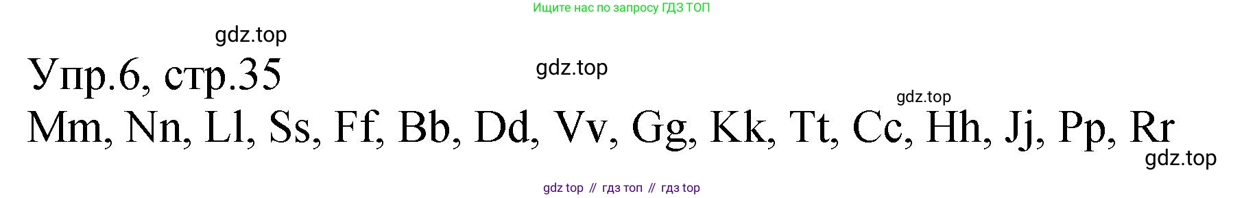 ГДЗ Английский язык (english), 2 класс Учебник (Student's book), авторы: Верещагина Ирина Николаевна (Vereshchagina Irina), Бондаренко Кира Алексеевна (Bondarenko Kira), Притыкина Тамара Александровна (Pritykina Tamara), издательство Просвещение, Москва, 2023, белого цвета, Часть ( Part) 1, страница 35, номер 6, Решение