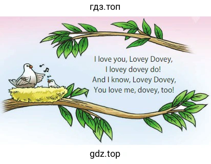 I love you, Lovey Dovey, I lovey dovey do! And I know, Lovey Dovey, You love me, dovey, too!
