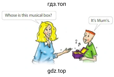 Whose is this musical box? It's Mum's.