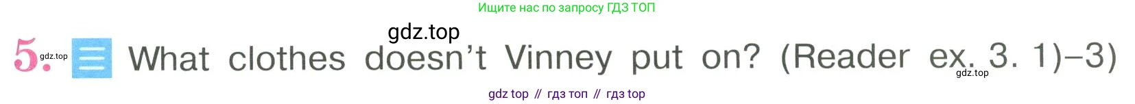 ГДЗ Английский язык (english), 3 класс Учебник, авторы: Кузовлев Владимир Петрович (Kuzovlev Vladimir), Лапа Наталья Михайловна, Костина Ирина Павловна, Кузнецова Елена Вячеславовна, издательство Просвещение, Москва, 2023, голубого цвета, Часть ( Part) 2, страница 11, номер 5, Условие