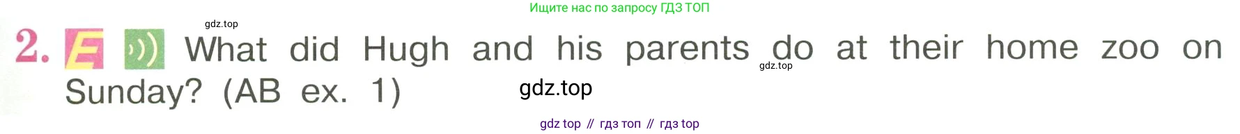 ГДЗ Английский язык (english), 3 класс Учебник, авторы: Кузовлев Владимир Петрович (Kuzovlev Vladimir), Лапа Наталья Михайловна, Костина Ирина Павловна, Кузнецова Елена Вячеславовна, издательство Просвещение, Москва, 2023, голубого цвета, Часть ( Part) 2, страница 37, номер 2, Условие