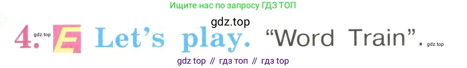 ГДЗ Английский язык (english), 3 класс Учебник, авторы: Кузовлев Владимир Петрович (Kuzovlev Vladimir), Лапа Наталья Михайловна, Костина Ирина Павловна, Кузнецова Елена Вячеславовна, издательство Просвещение, Москва, 2023, голубого цвета, Часть ( Part) 2, страница 57, номер 4, Условие