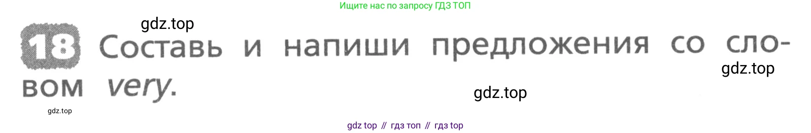 ГДЗ Английский язык (english), 3 класс Лексико-грамматический практикум, авторы: Афанасьева Ольга Васильевна (Afanasyeva Olga), Михеева Ирина Владимировна (Mikheeva Irina), Сьянов Александр Валерьевич, издательство Дрофа, Москва, 2017, зелёного цвета, страница 34, номер 18, Условие