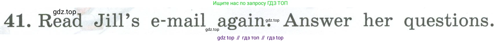 ГДЗ Английский язык (english), 4 класс Учебник (Student's book), авторы: Биболетова Мерем Забатовна, Денисенко Ольга Анатольевна, Трубанева Наталия Николаевна, издательство Просвещение, Москва, 2024, оранжевого цвета, страница 19, номер 41, Условие