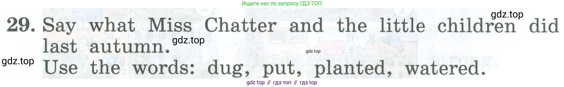ГДЗ Английский язык (english), 4 класс Учебник (Student's book), авторы: Биболетова Мерем Забатовна, Денисенко Ольга Анатольевна, Трубанева Наталия Николаевна, издательство Просвещение, Москва, 2024, оранжевого цвета, страница 49, номер 29, Условие
