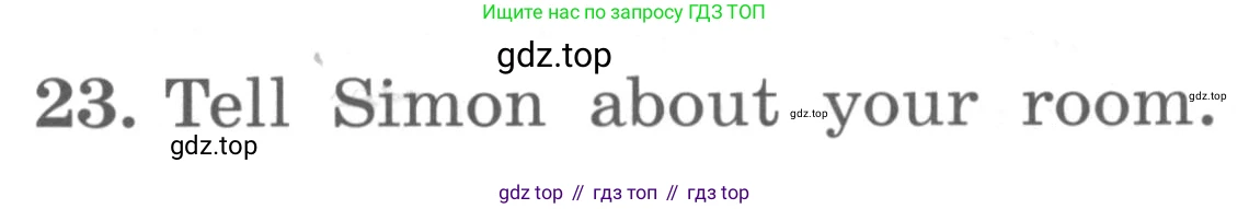 ГДЗ Английский язык (english), 4 класс Учебник, авторы: Биболетова Мерем Забатовна, Денисенко Ольга Анатольевна, Трубанева Наталия Николаевна, издательство Просвещение, Москва, 2015 - 2023, оранжевого цвета, страница 27, номер 23, Условие
