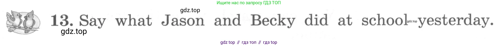 ГДЗ Английский язык (english), 4 класс Учебник, авторы: Биболетова Мерем Забатовна, Денисенко Ольга Анатольевна, Трубанева Наталия Николаевна, издательство Просвещение, Москва, 2015 - 2023, оранжевого цвета, страница 103, номер 13, Условие
