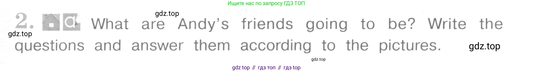 ГДЗ Английский язык (english), 4 класс рабочая тетрадь (activity book), авторы: Кузовлев Владимир Петрович (Kuzovlev Vladimir), Перегудова Эльвира Шакировна, Стрельникова Ольга Викторовна (Strelnikova Olga), Дуванова Ольга Викторовна, издательство Просвещение, Москва, 2017, оранжевого цвета, страница 72, номер 2, Условие