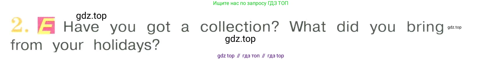 Английский язык (english), 4 класс Учебник (Student's book), авторы: Кузовлев Владимир Петрович (Kuzovlev Vladimir), Перегудова Эльвира Шакировна, Стрельникова Ольга Викторовна (Strelnikova Olga), Дуванова Ольга Викторовна, издательство Просвещение, Москва, 2019, красного цвета, Часть ( Part) 1, страница 13, номер 2, Условие
