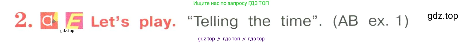 Английский язык (english), 4 класс Учебник (Student's book), авторы: Кузовлев Владимир Петрович (Kuzovlev Vladimir), Перегудова Эльвира Шакировна, Стрельникова Ольга Викторовна (Strelnikova Olga), Дуванова Ольга Викторовна, издательство Просвещение, Москва, 2019, красного цвета, Часть ( Part) 1, страница 40, номер 2, Условие