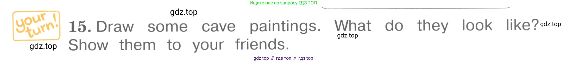 ГДЗ Английский язык (english), 4 класс Учебник (Student's book), авторы: Вербицкая Мария Валерьевна (Verbitskaya Maria), Эббс Брайен (Abbs Brian), Уорелл Энн (Worrall Anne), Уорд Энн (Ward Ann), издательство Вентана-граф, Москва, 2019, белого цвета, Часть ( Part) 2, страница 33, номер 15, Условие