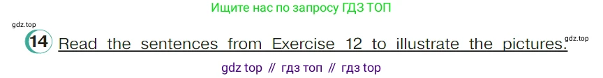 ГДЗ Английский язык (english), 4 класс Учебник (Student's book), авторы: Верещагина Ирина Николаевна (Vereshchagina Irina), Афанасьева Ольга Васильевна (Afanasyeva Olga), издательство Просвещение, Москва, 2023, серого цвета, Часть ( Part) 1, страница 138, номер 14, Условие