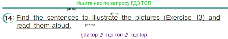 ГДЗ Английский язык (english), 4 класс Учебник (Student's book), авторы: Верещагина Ирина Николаевна (Vereshchagina Irina), Афанасьева Ольга Васильевна (Afanasyeva Olga), издательство Просвещение, Москва, 2023, серого цвета, Часть ( Part) 1, страница 154, номер 14, Условие