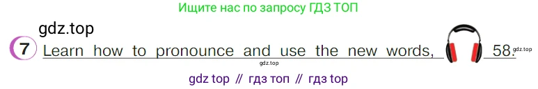 ГДЗ Английский язык (english), 4 класс Учебник (Student's book), авторы: Верещагина Ирина Николаевна (Vereshchagina Irina), Афанасьева Ольга Васильевна (Afanasyeva Olga), издательство Просвещение, Москва, 2023, серого цвета, Часть ( Part) 2, страница 34, номер 7, Условие